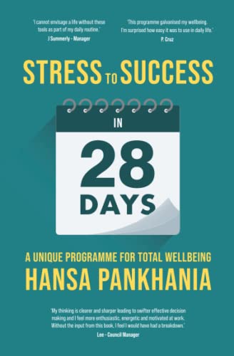 STRESS TO SUCCESS IN 28 DAYS
