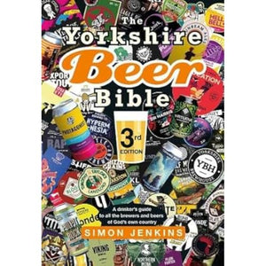 The Yorkshire Beer Bible third edition 