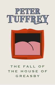 The Fall of the House of Greasby 