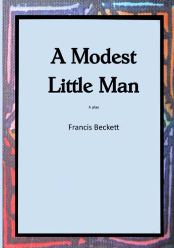 A Modest Little Man