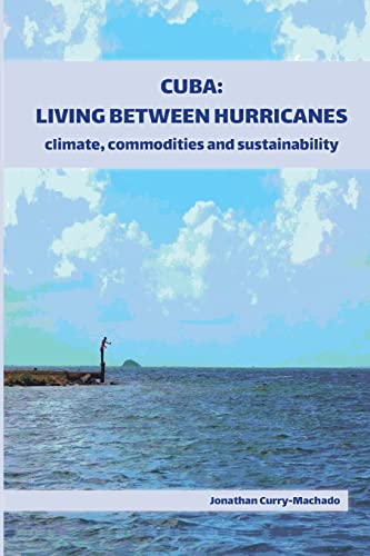 Cuba: Living Between Hurricanes