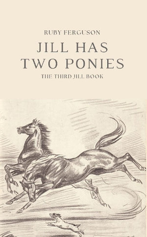 Jill Has Two Ponies (Jill 3)
