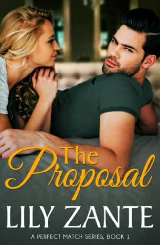The Proposal (A Perfect Match Series)