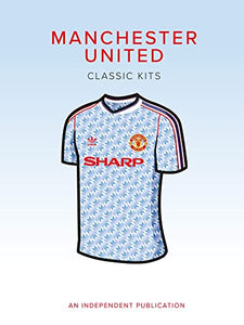 Manchester United Classic Kits 
