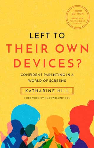Left to Their Own Devices?