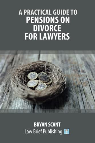 Practical Guide to Pensions on Divorce for Lawyers