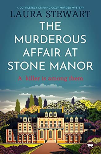 The Murderous Affair at Stone Manor