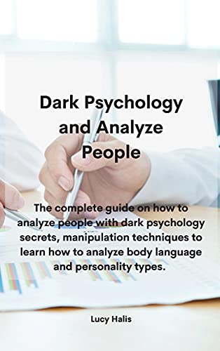 Dark Psychology and Analyze People