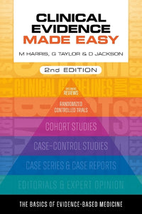 Clinical Evidence Made Easy, second edition 