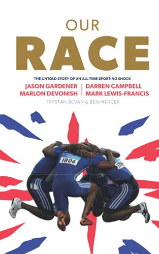 Our Race: The Untold Story of an All-time Sporting Shock
