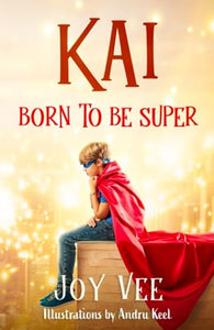 Kai - Born to be Super 