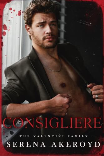 The Consigliere (The Valentini Family