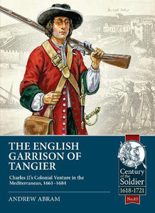 The English Garrison of Tangier 