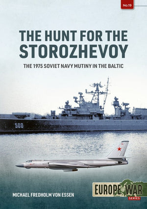 The The Hunt for the Storozhevoy