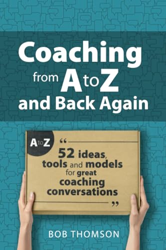 Coaching from A to Z and back again