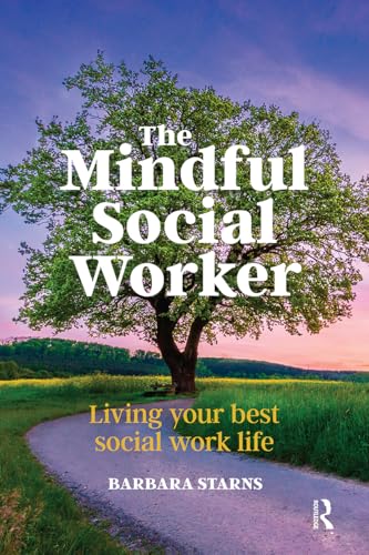 The Mindful Social Worker
