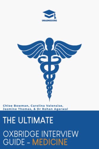 The Ultimate Oxbridge Interview Guide: Medicine