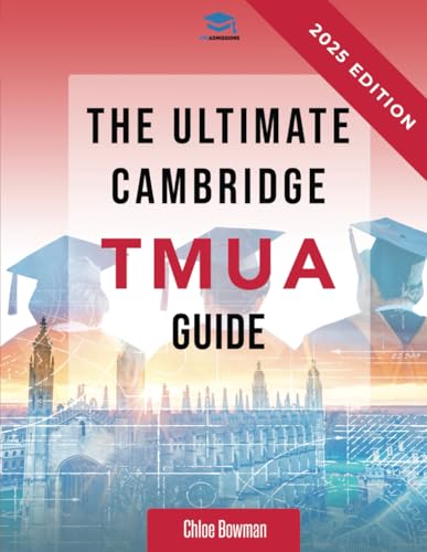 The Ultimate Cambridge TMUA Guide