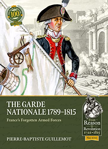 The The Garde Nationale 1789-1815