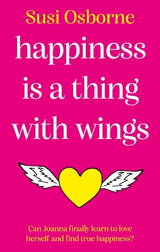 Happiness is a Thing With Wings
