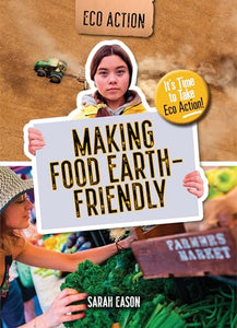 Making Food Earth-Friendly 