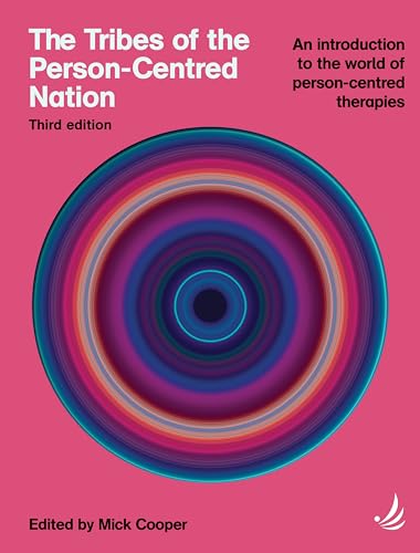 The Tribes of the Person-Centred Nation, Third Edition