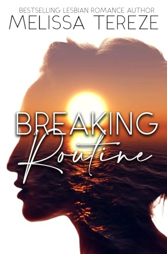 Breaking Routine