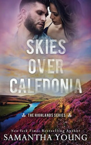 Skies Over Caledonia (The Highlands Series #4) 