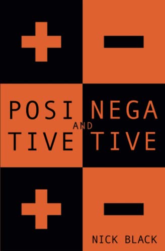 Positive and Negative
