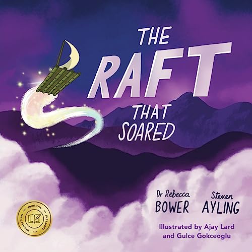 The Raft That Soared