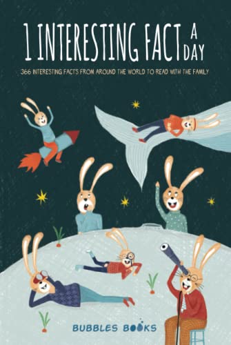 1 Interesting fact a day: 366 interesting facts from around the world to read with the family | A book for kids 8-12 who want to learn something new ... day (A day without a smile is a day wasted)