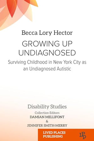 Growing Up Undiagnosed