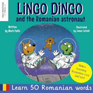 Lingo Dingo and the Romanian Astronaut