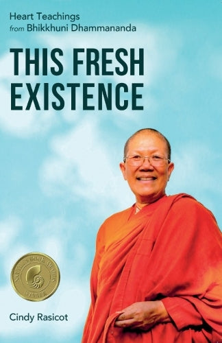 This Fresh Existence