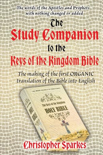 The Study Companion to the Keys of the Kingdom Bible