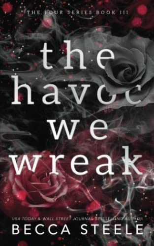The Havoc We Wreak - Anniversary Edition