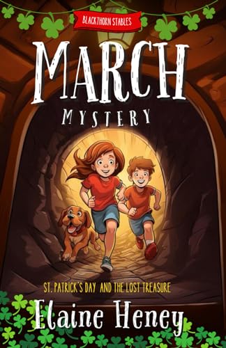 Blackthorn Stables March Mystery | St. Patrick's Day and the Lost Treasure