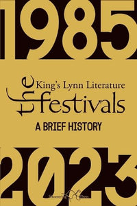 The King's Lynn Literary Festivals 