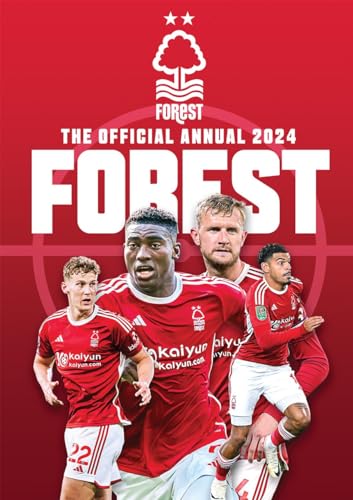 The Official Nottingham Forest FC Annual 2024