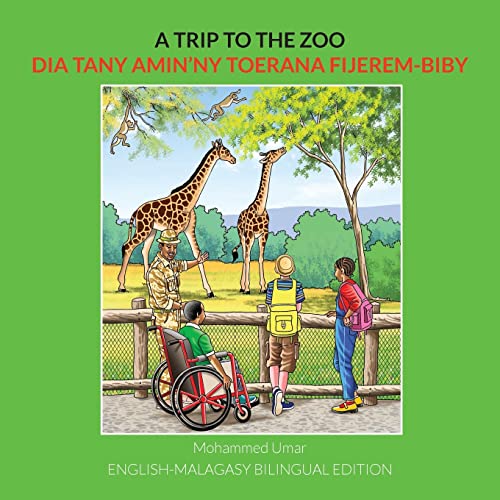 A Trip to the Zoo: English-Malagasy Bilingual Edition