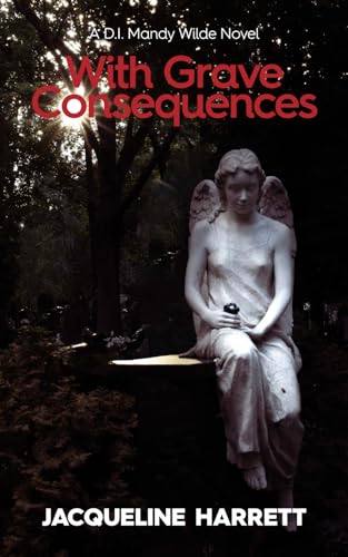 With Grave Consequences