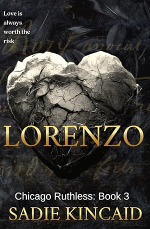 Lorenzo: Discreet Special Edition: A grumpy/ sunshine romance (Chicago Ruthless: Special Edition Discreet Covers)