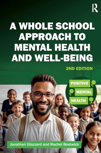A Whole School Approach to Mental Health and Well-being