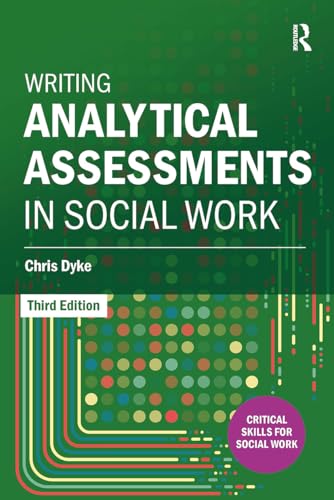 Writing Analytical Assessments in Social Work