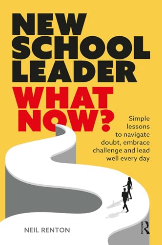 New School Leader: What Now?