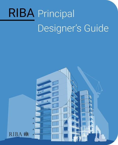 RIBA Principal Designer's Guide