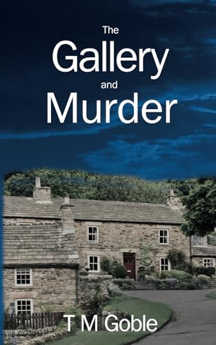 The Gallery and Murder (Murder Mysteries)