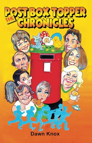 The Post Box Topper Chronicles (The Chronicles Chronicles)