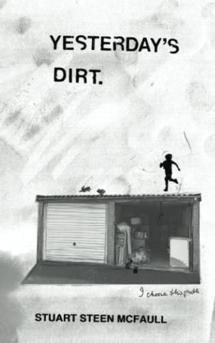 Yesterday's Dirt