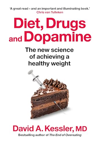 Diet, Drugs and Dopamine